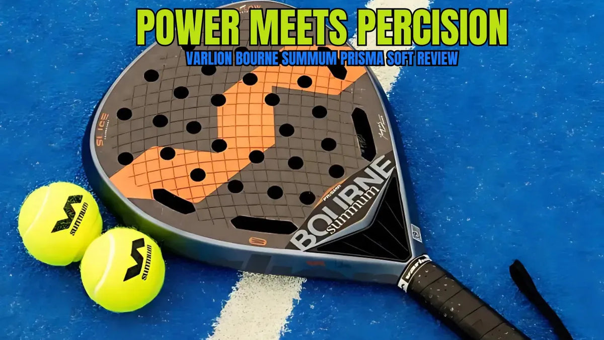 Bourne Summum Prisma Soft Review: Power Meets Innovation – Padel
